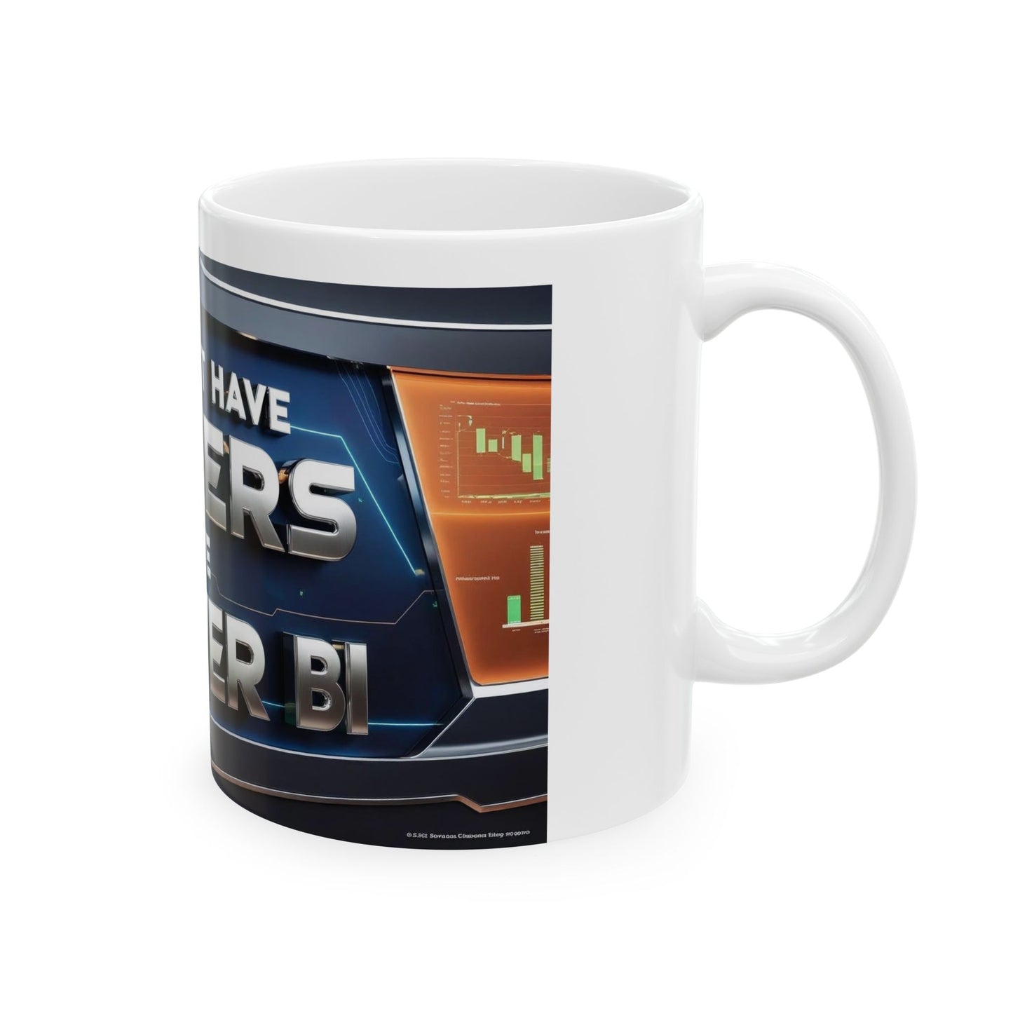 Funny Power-Themed Ceramic Mug - 11oz & 15oz Options - Perfect for Gift Giving